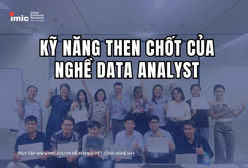 Stakeholder Communication – Kỹ năng then chốt của nghề Data Analyst